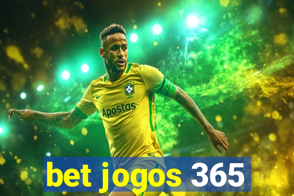 bet jogos 365