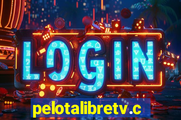 pelotalibretv.com