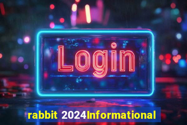 rabbit 2024Informational