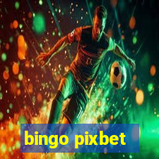 bingo pixbet