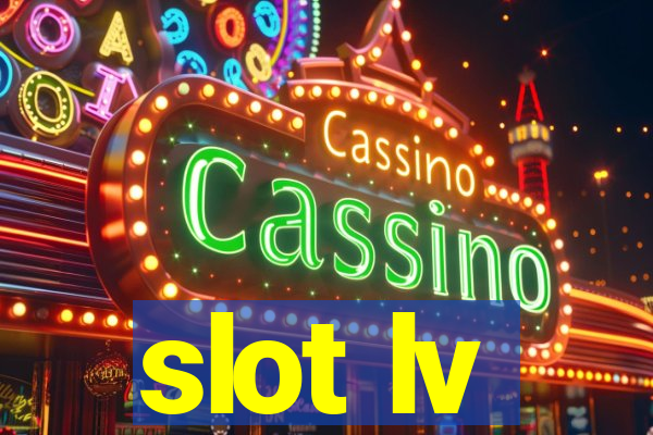 slot lv