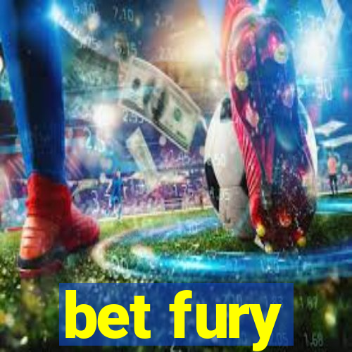 bet fury