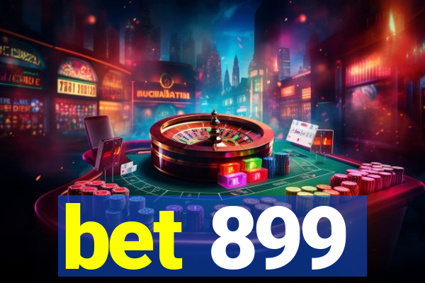 bet 899