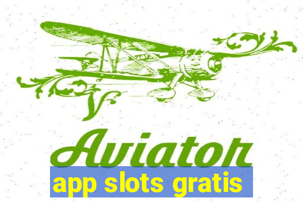 app slots gratis