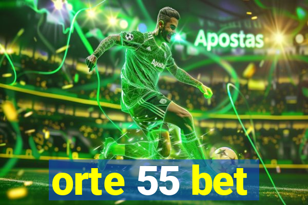 orte 55 bet