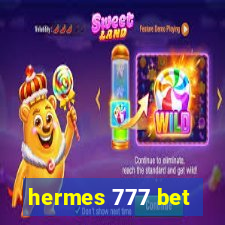 hermes 777 bet