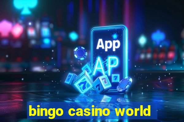 bingo casino world