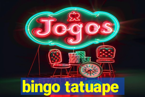 bingo tatuape