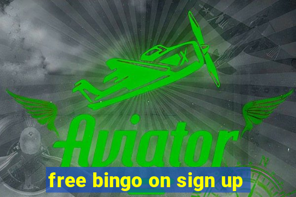 free bingo on sign up