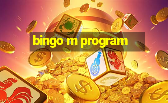 bingo m program