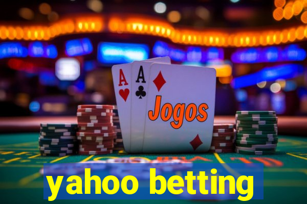 yahoo betting