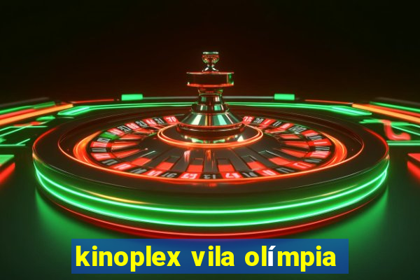 kinoplex vila olímpia