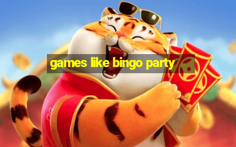 games like bingo party