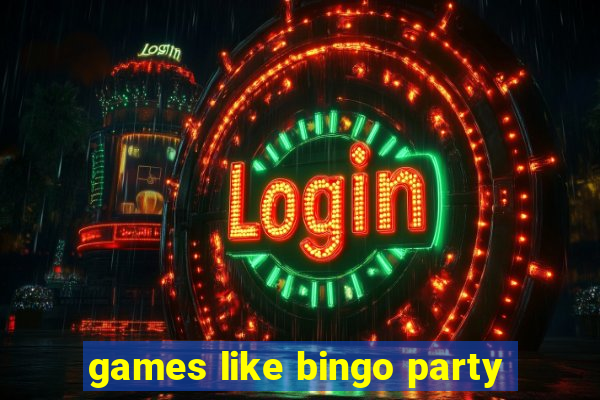 games like bingo party