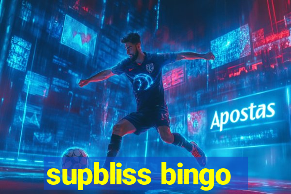 supbliss bingo