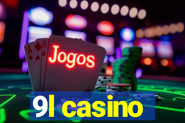 9l casino