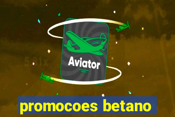 promocoes betano