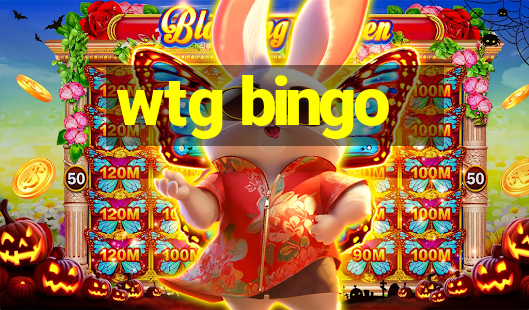 wtg bingo