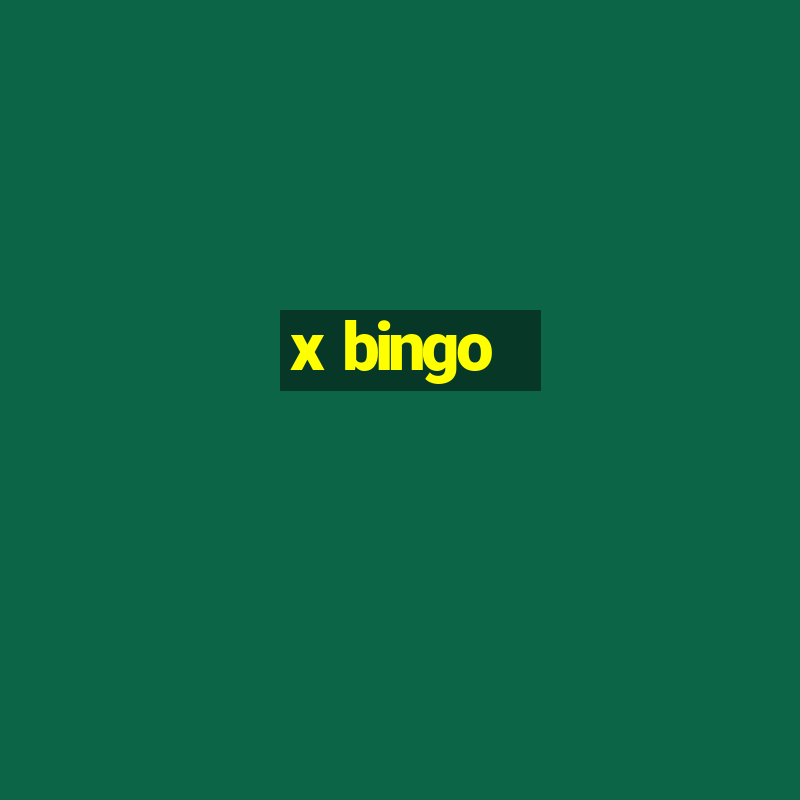 x bingo