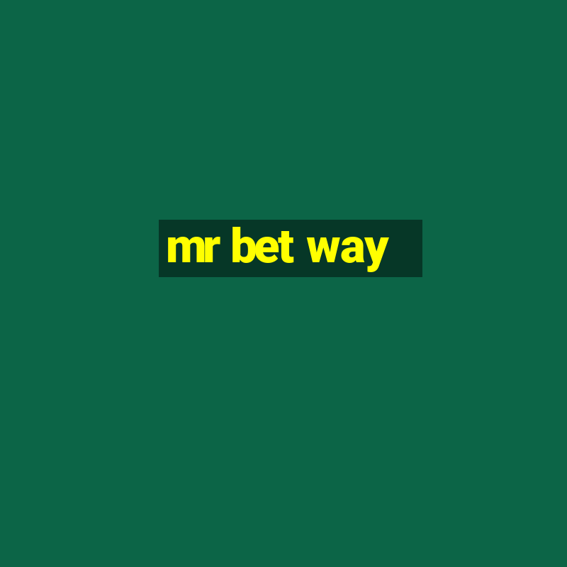 mr bet way