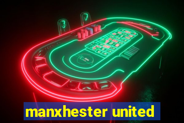 manxhester united