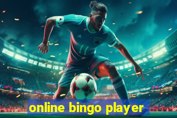 online bingo player