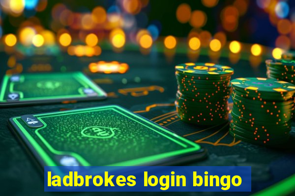 ladbrokes login bingo