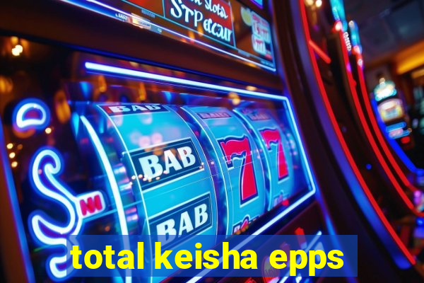 total keisha epps