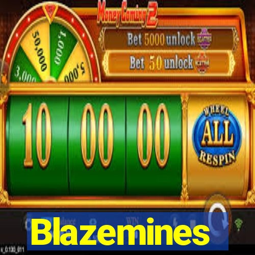 Blazemines