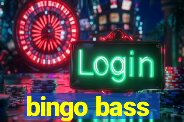 bingo bass