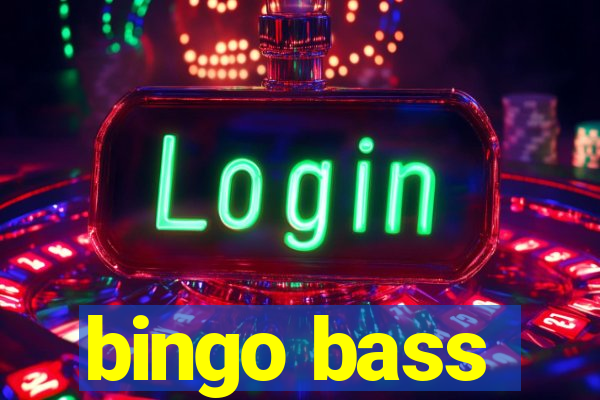 bingo bass