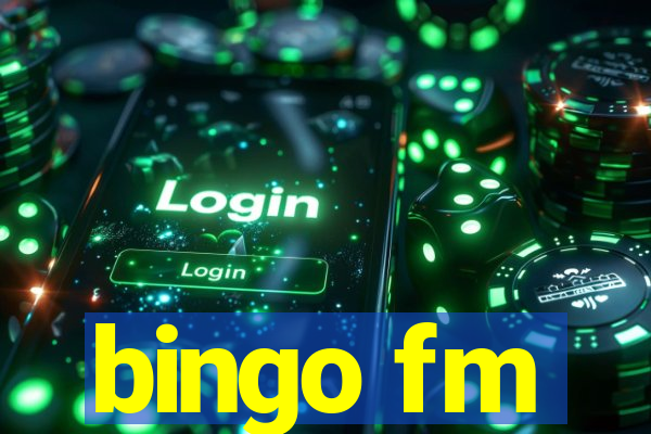 bingo fm