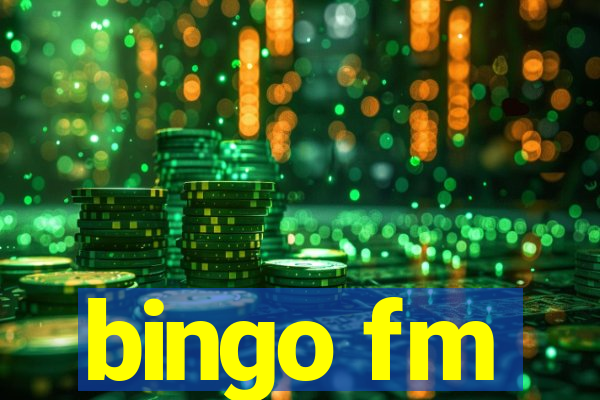 bingo fm