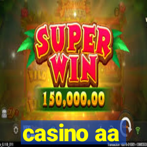 casino aa