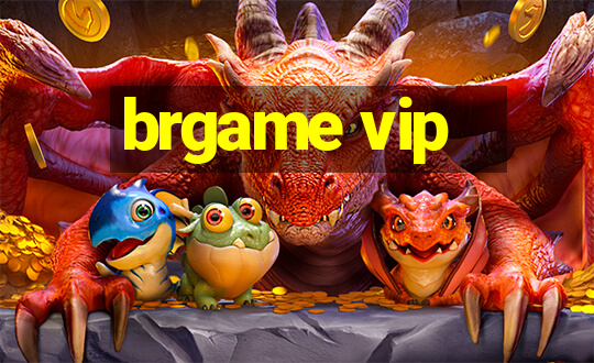 brgame vip