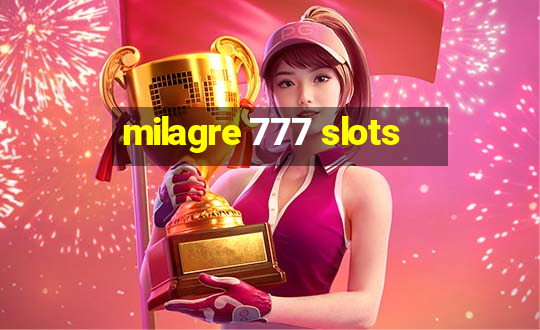 milagre 777 slots