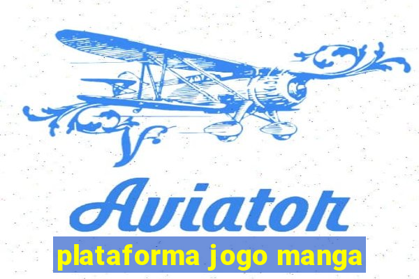 plataforma jogo manga