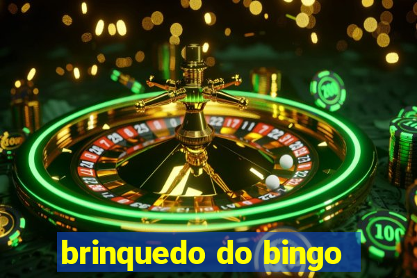 brinquedo do bingo