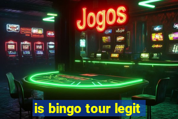 is bingo tour legit