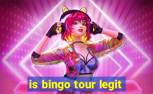 is bingo tour legit