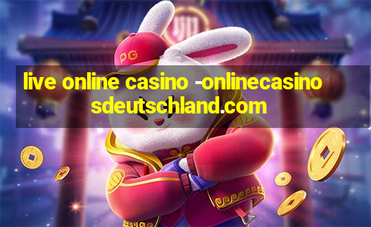 live online casino -onlinecasinosdeutschland.com