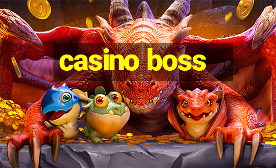 casino boss