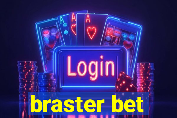 braster bet