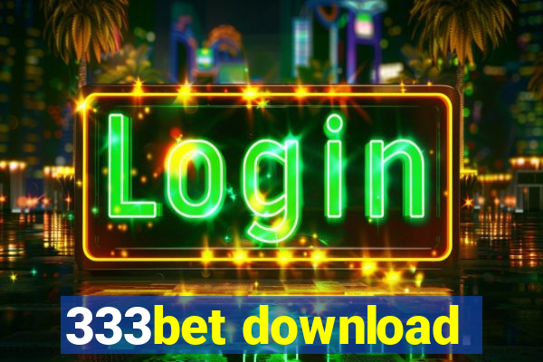 333bet download