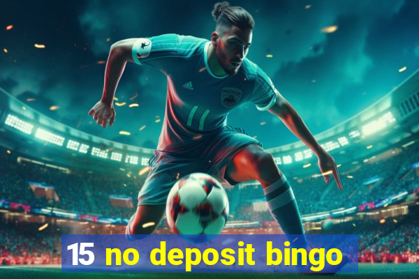 15 no deposit bingo