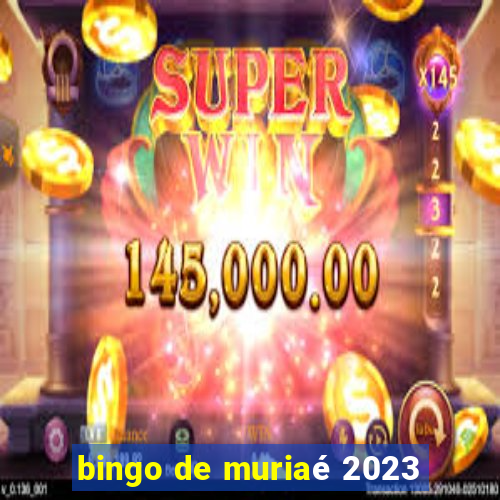 bingo de muriaé 2023