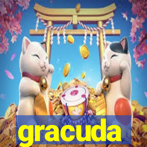 gracuda