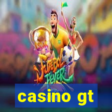 casino gt