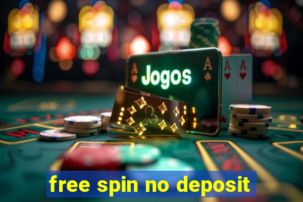 free spin no deposit