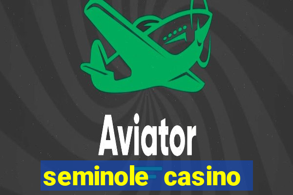 seminole casino hollywood fl